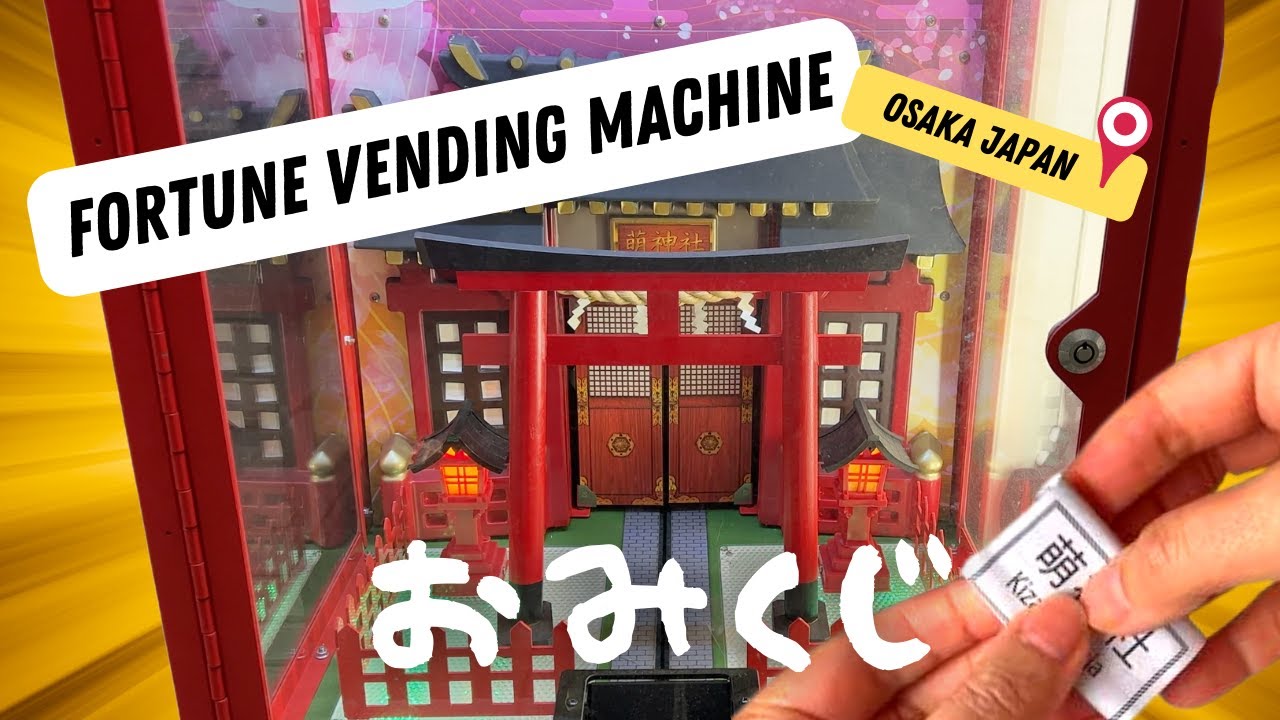 Omikuji FORTUNE vending machine Osaka | Weird Vending Machines Japan | 自動販売機