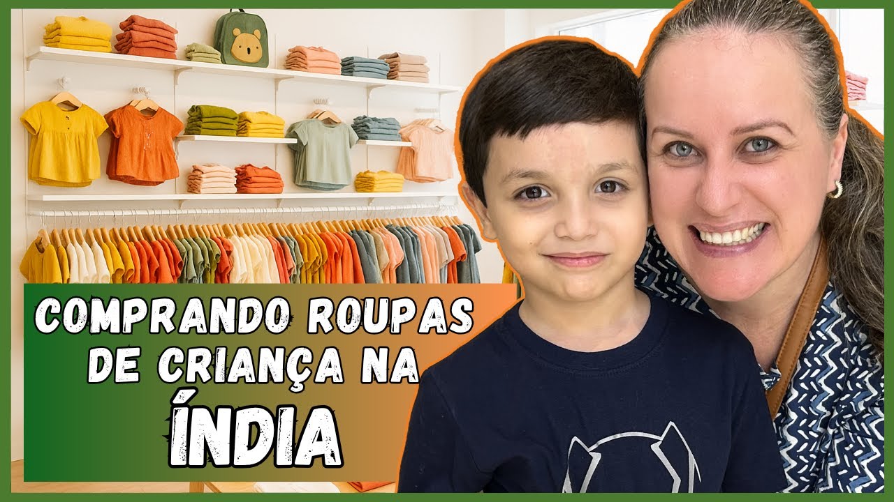 COMPRANDO ROUPAS DE CRIAN&Ccedil;A NA &Iacute;NDIA! SHOPPING NA &Iacute;NDIA! BURGER KING | BRASILEIRA NA &Iacute;NDIA