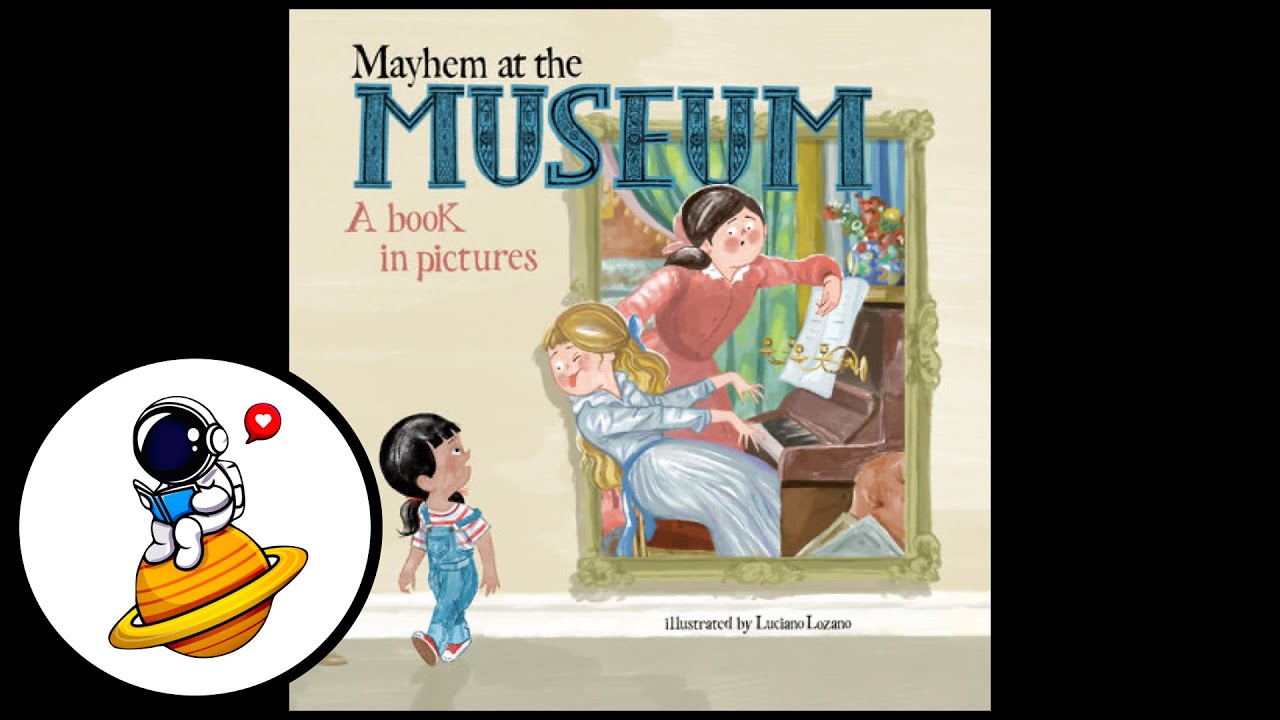 Mayhem at the Museum: A Book in Pictures | Wordless Picture Book (With Music) | (HD)