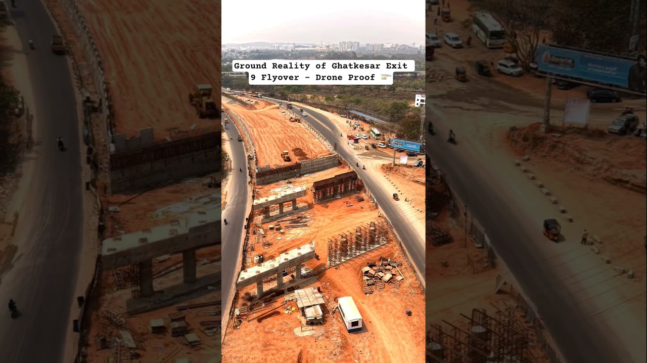 Ghatkesar Exit 9 Flyover Update | ORR Hyderabad Infrastructure Ground Reality