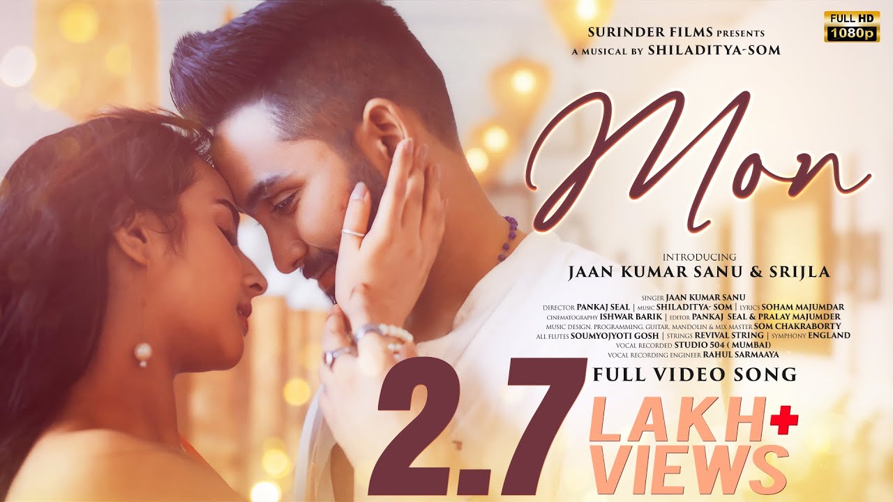 MON | Full Video Song | Jaan Kumar Sanu | Srijla | Shiladitya - Som | Love Song | Surinder Films
