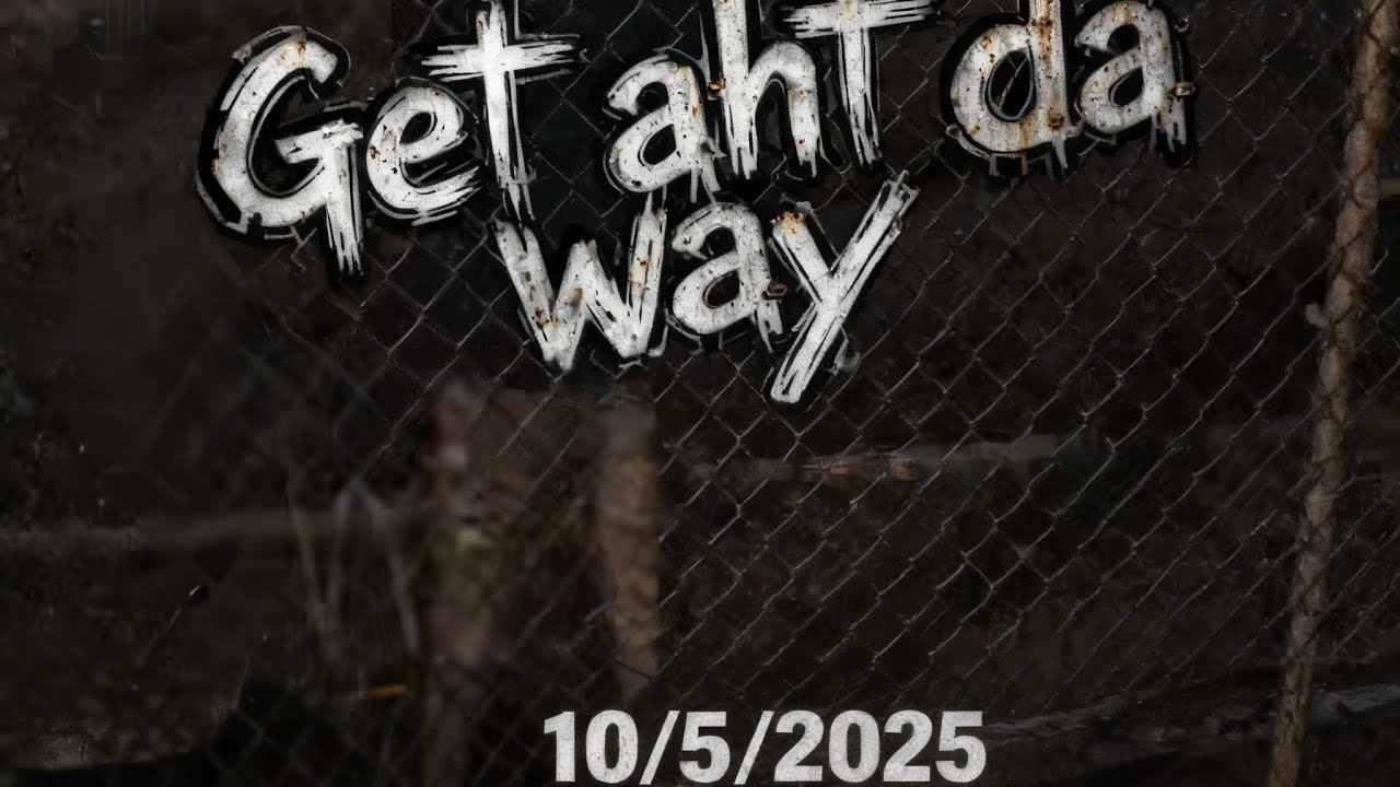RRBABYHURK-10/5/2025/ Get aht da way[0fficial video]