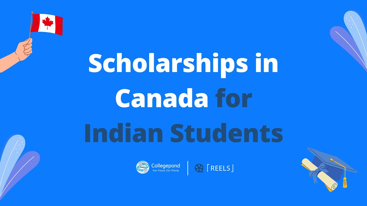 Scholarships in Canada for Indian Students | Free studies in Canada for International Students