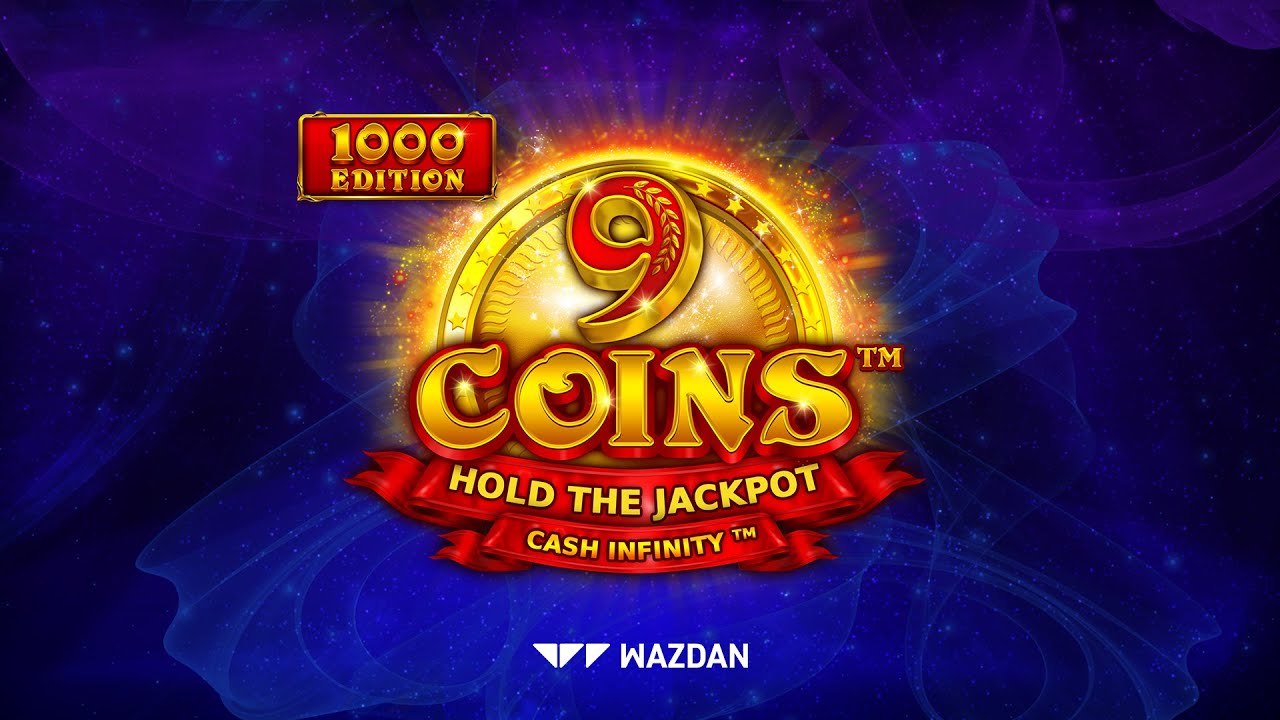 9 Coins&trade; 1000 Edition by Wazdan