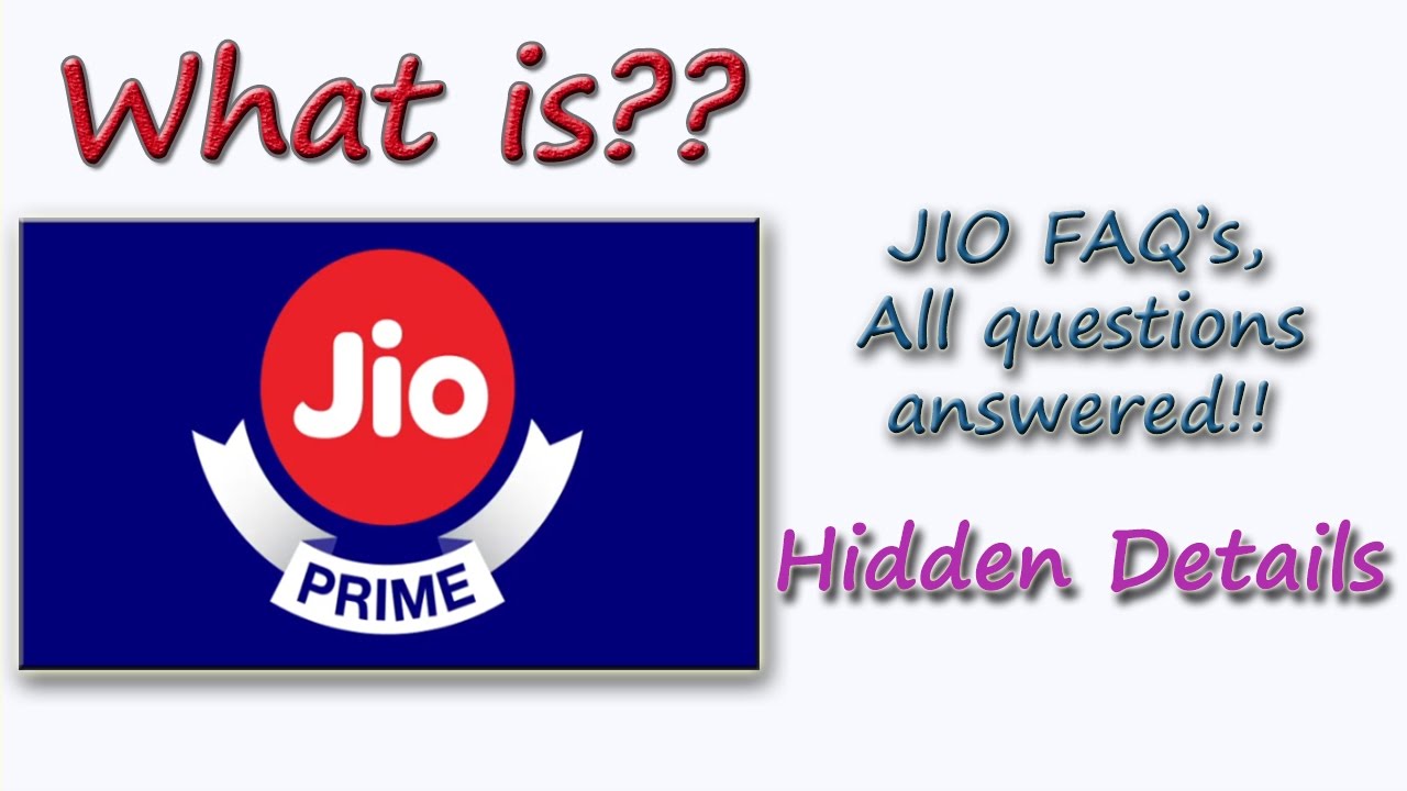 What is JIO PRIME|| JIO FAQ's || JIO plans|| All questions answered||