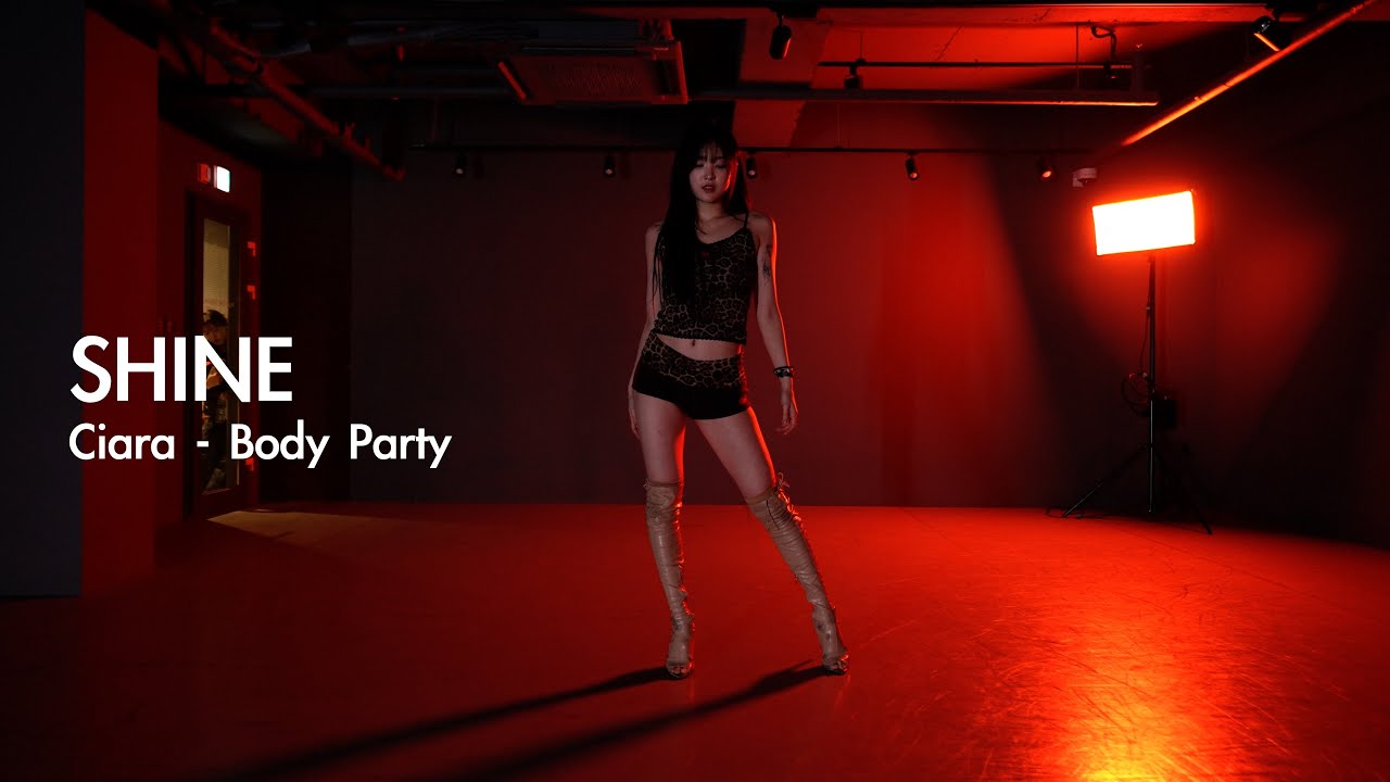 I Ciara - Body Party  l SHINE l PLAY THE URBAN