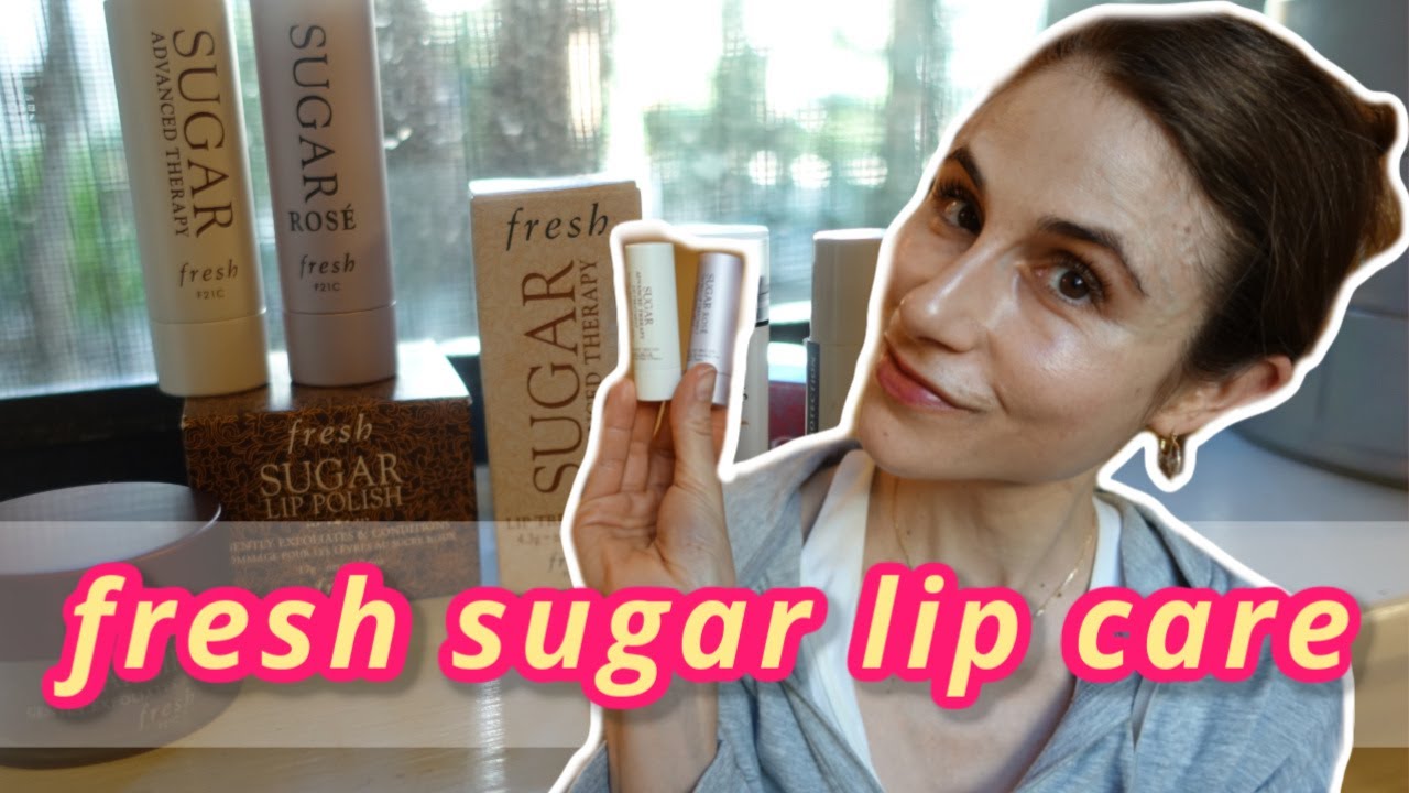 Fresh Sugar Lip Care Review| Dr Dray