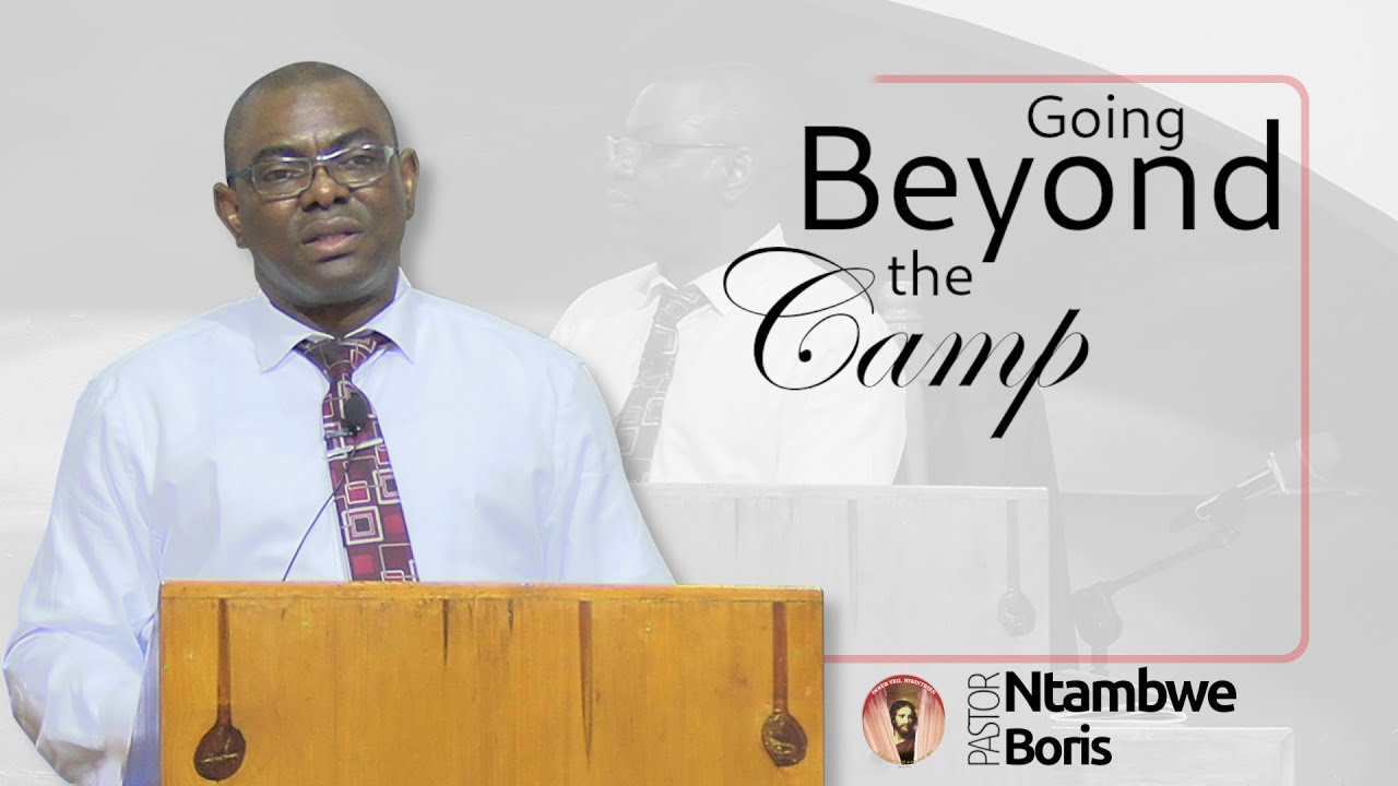 Going Beyond The Camp | Pastor Ntambwe Boris | 01.02.2026