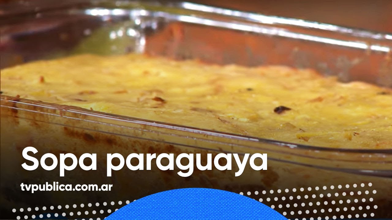 La Mejor Sopa Paraguaya - Cocineras y Cocineros Argentinos