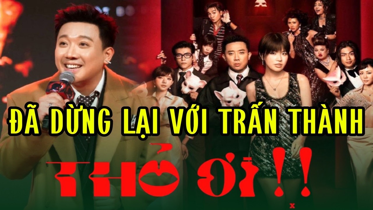 Đã dừng lại với Trấn Thành