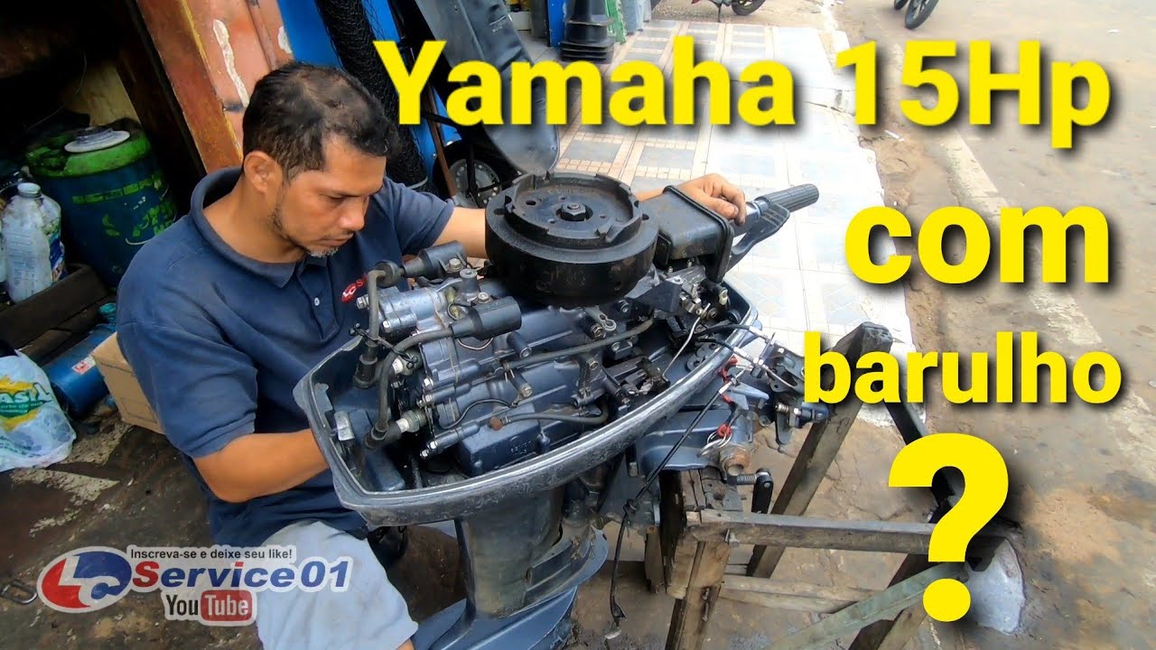 Motor Yamaha 15Hp com barulho olhar só que encontrei #yamaha15hp #barulho