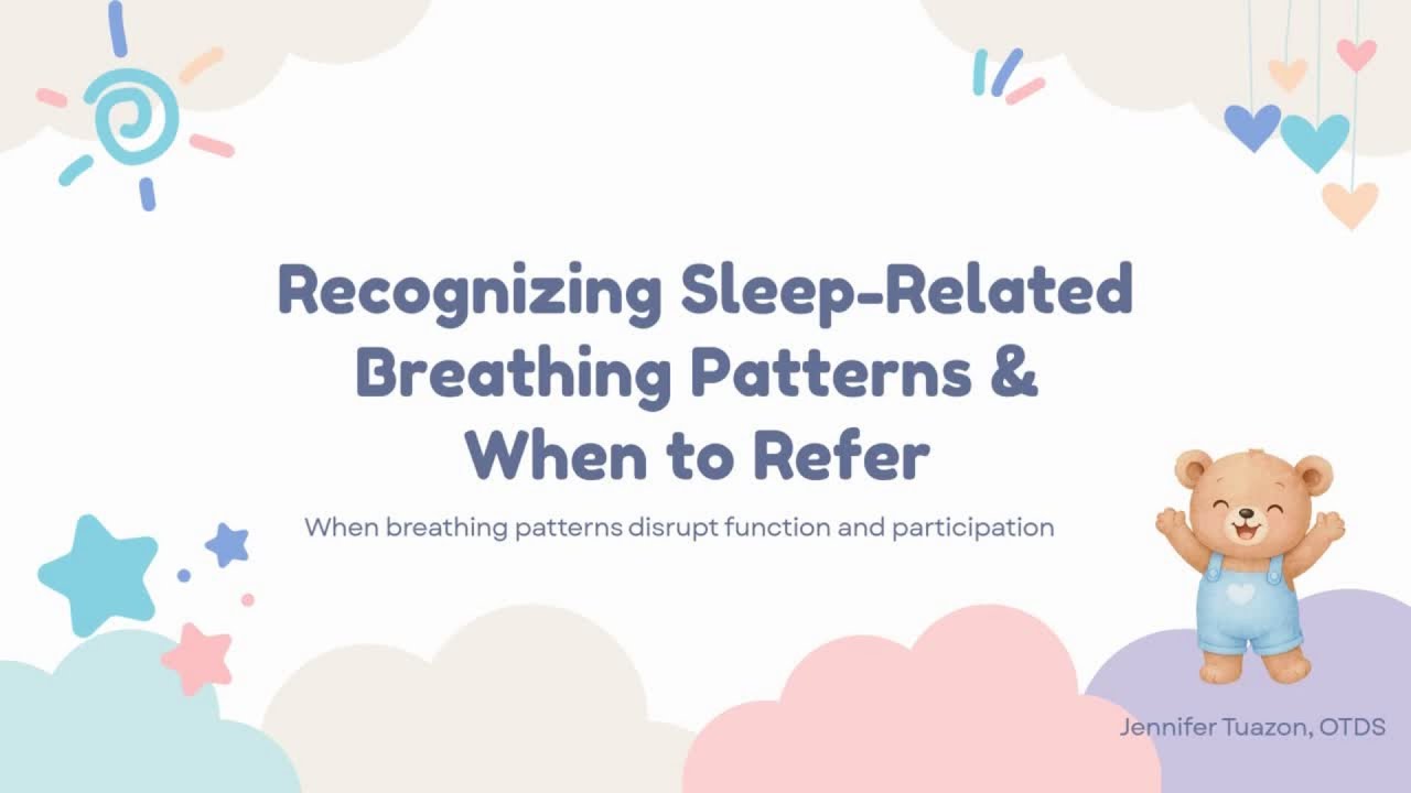 Recognizing Sleep-Related Breathing Patterns & When to Refer