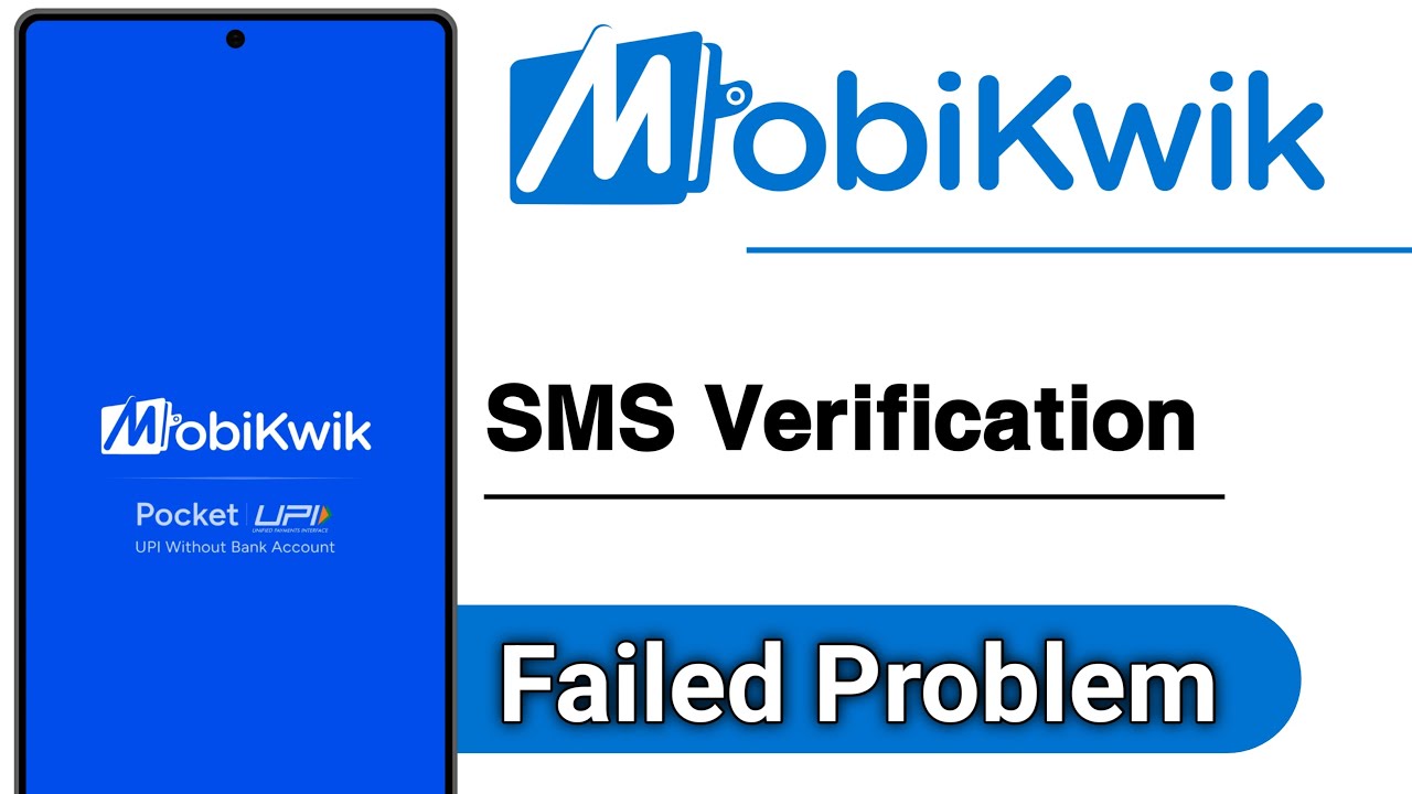 MobiKwik SMS Verification Failed Problem Solve