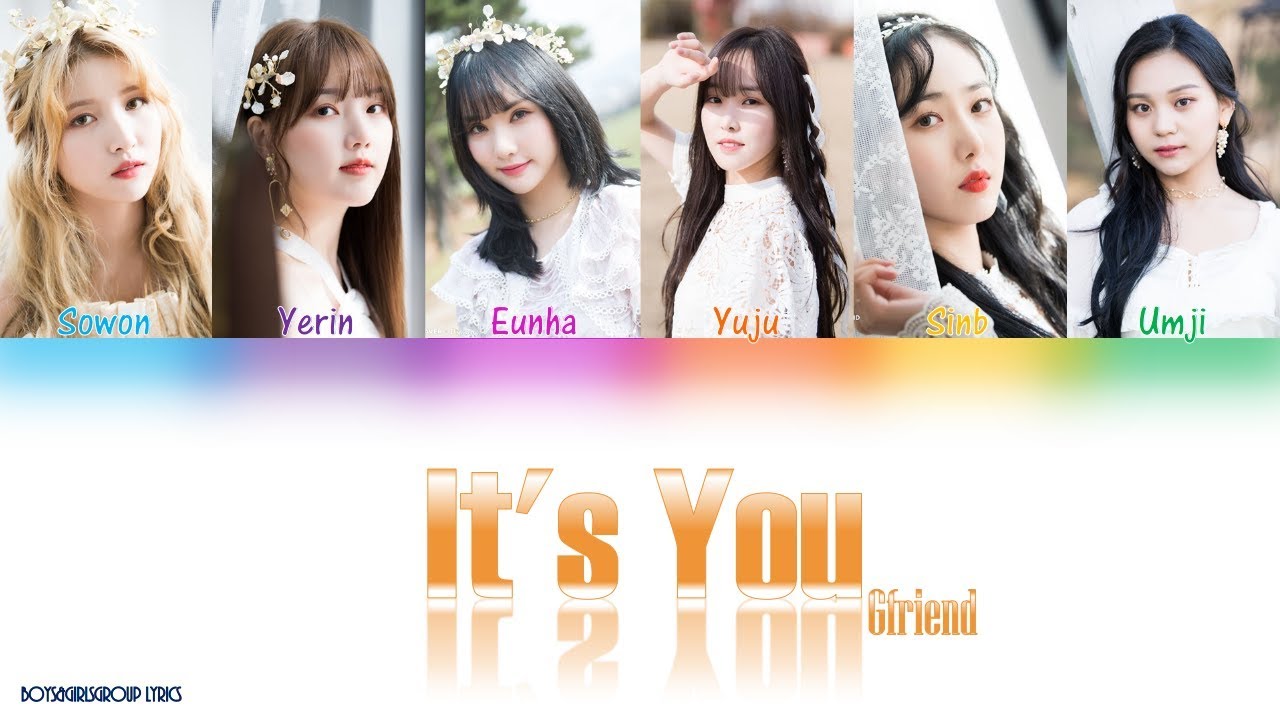GFRIEND(여자친구) It&rsquo;s You (겨울, 끝) [( COLOR CODED LYRICS(HAN|ROM|ENG)]