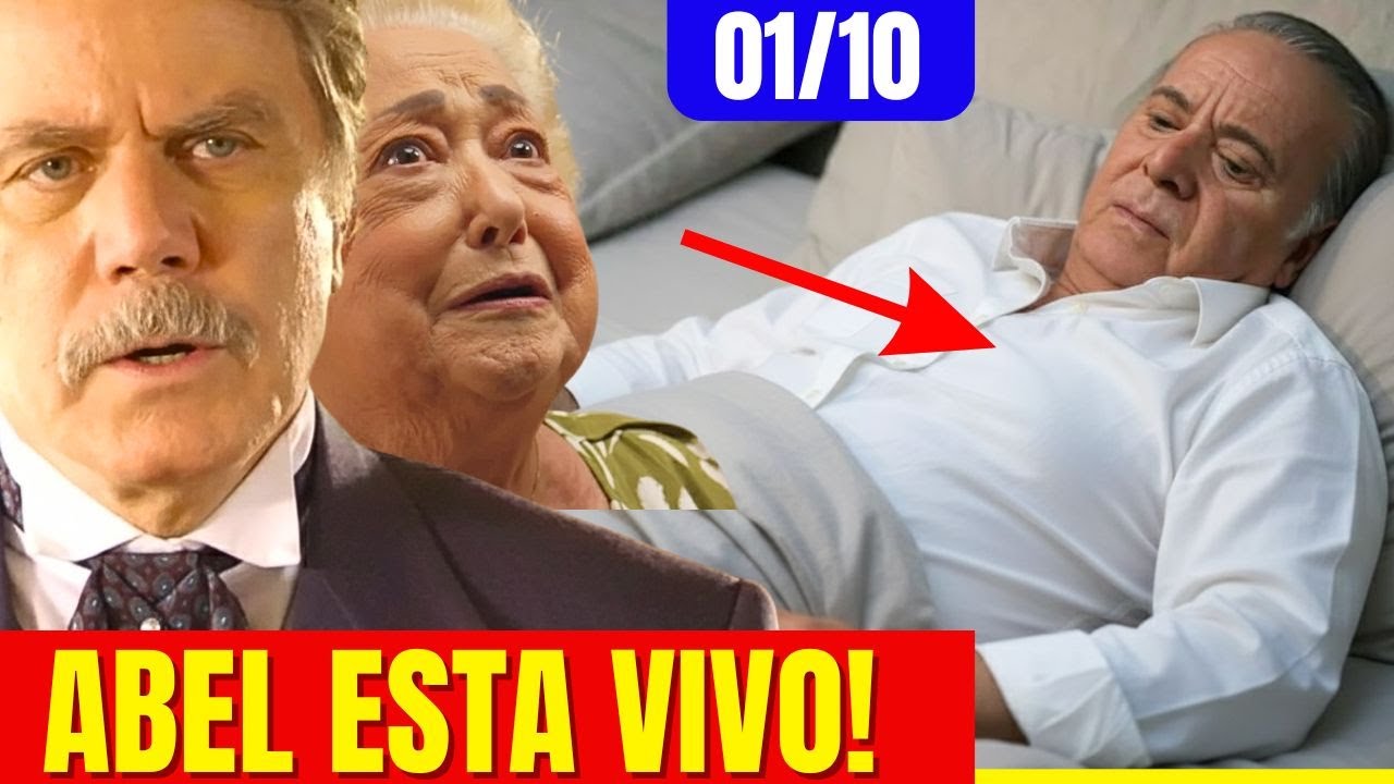 DONA DE MIM: RESUMO QUARTA 07/10 - SENHOR MISTERIOSO REVELA : ABEL ESTÁ VIVO, EM MINHA CASA!