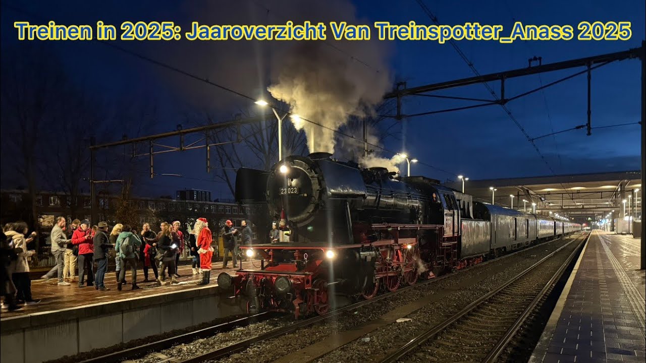 Treinen in 2025: Jaaroverzicht Van Treinspotter_Anass 2025