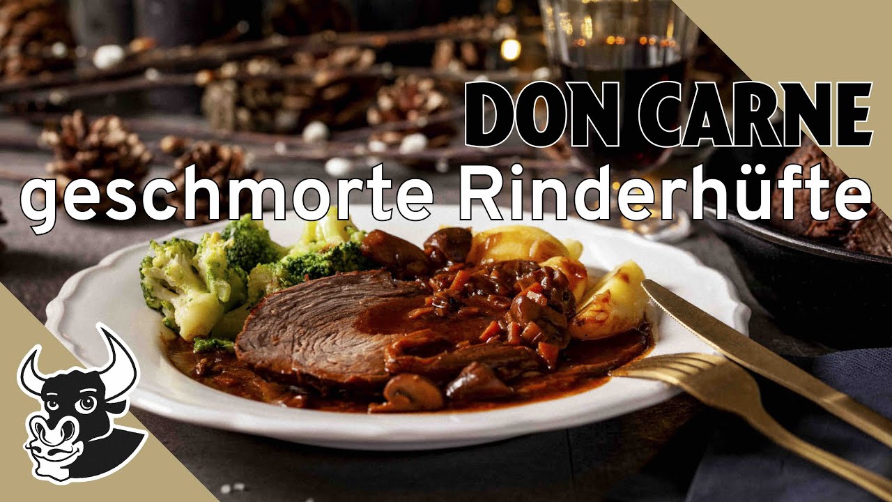 Geschmorte Rinderhüfte | REZEPT | DON CARNE
