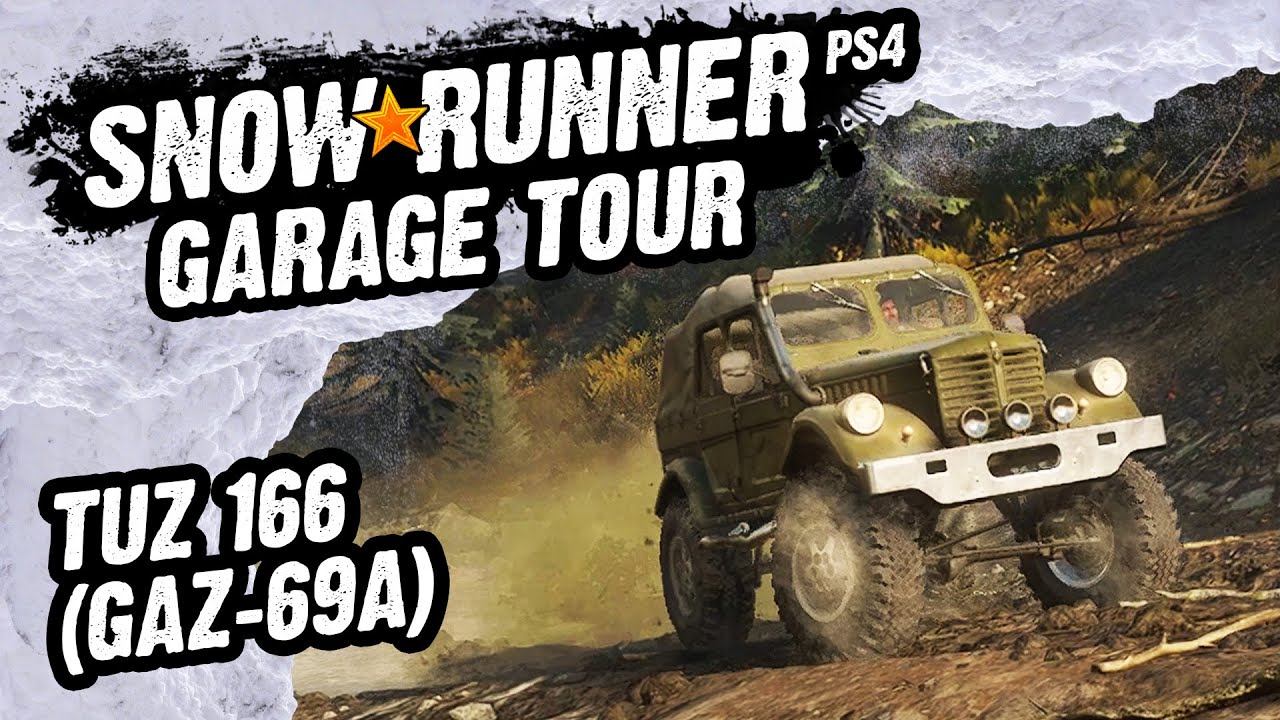 Snow Runner Garage Tour - TUZ 166 (GAZ-69A)