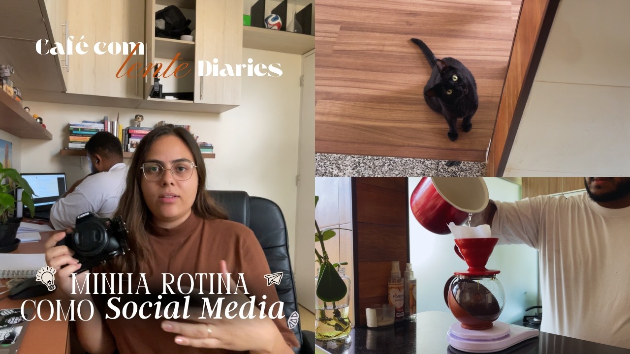 Café com lente diaries | a realidade da rotina de social media & captação de conteúdo