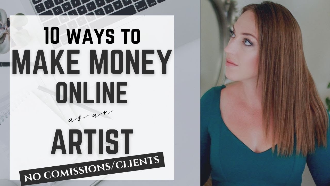 How to Make Money Online as an Artist in 2021 (Other Than Selling Your Actual Artwork)