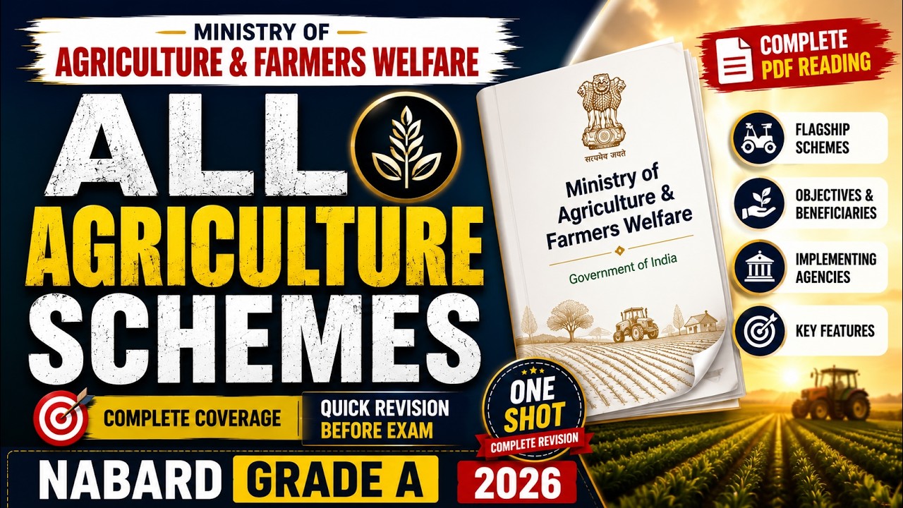Ministry of Agriculture & Farmers Welfare Schemes | Complete PDF Reading | NABARD Grade A 2026