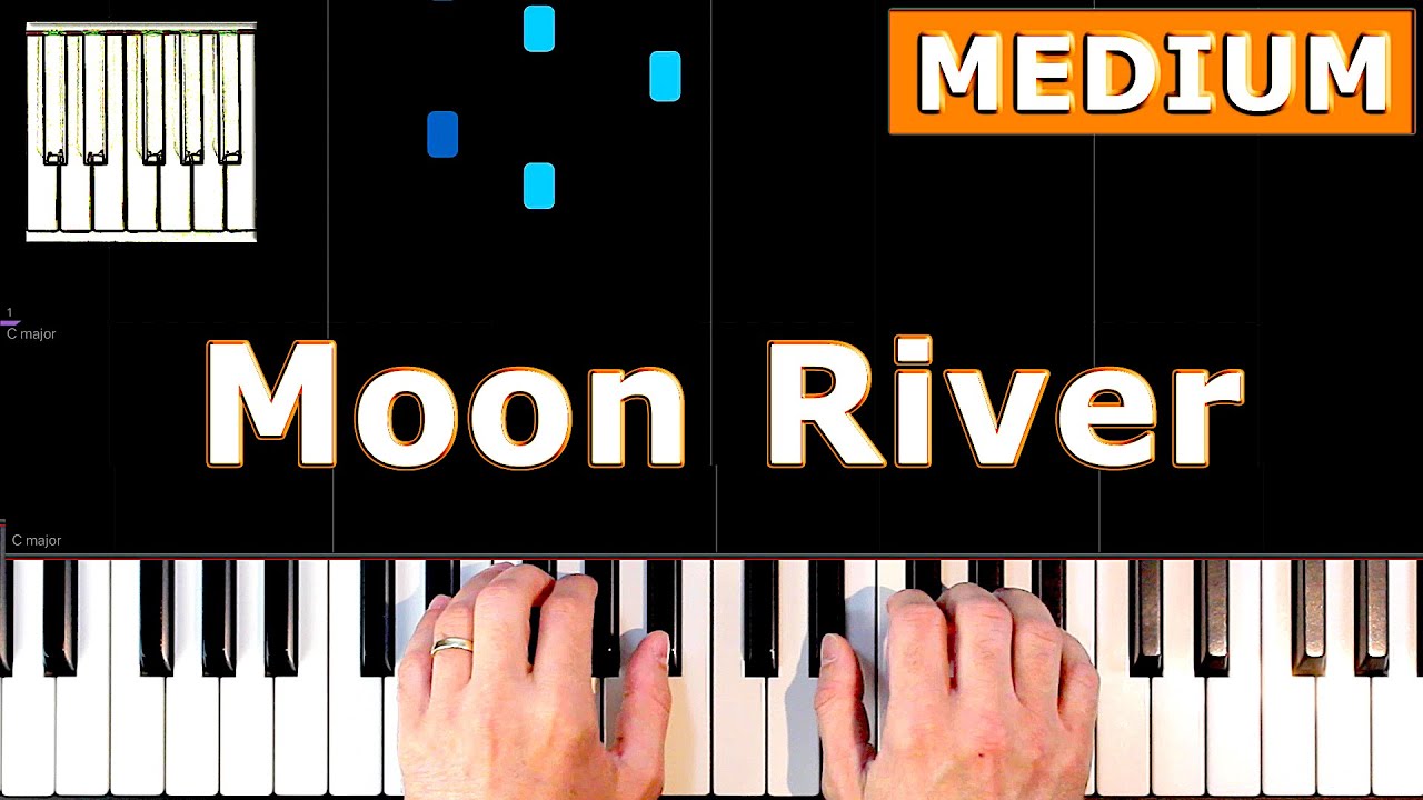 Moon River - Piano Tutorial MEDIUM