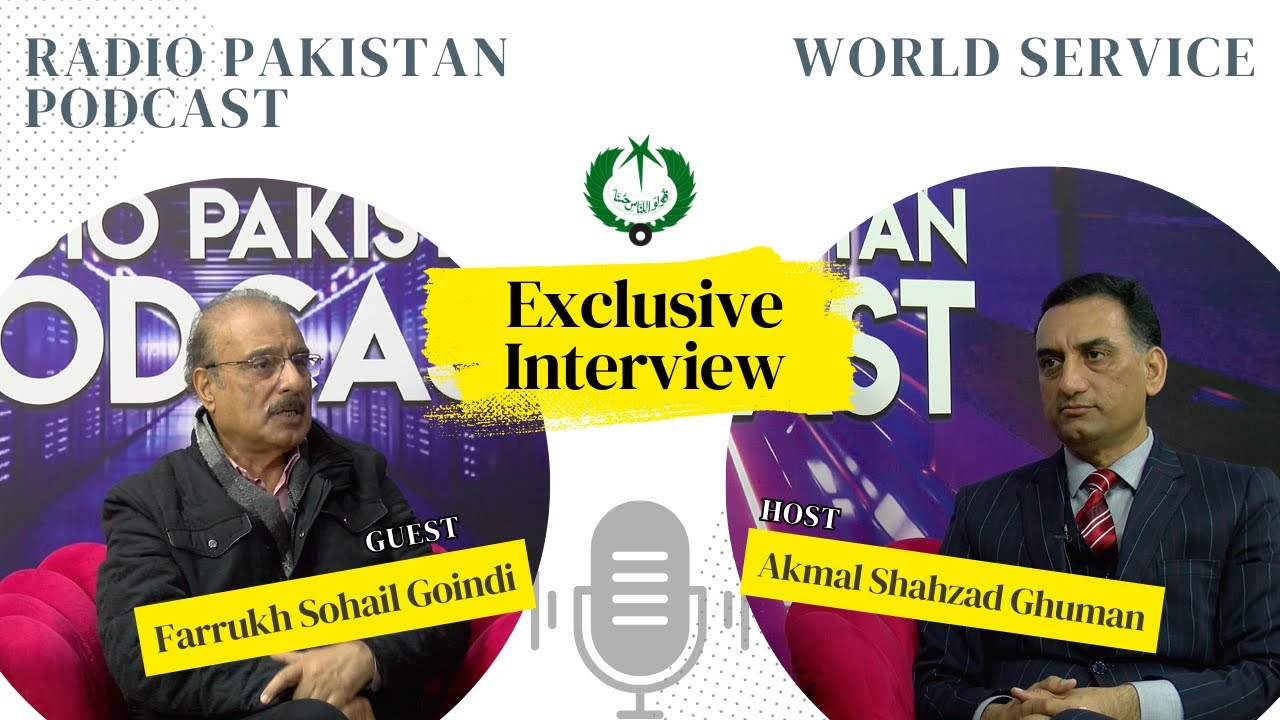 Exclusive Interview of Farrukh Sohail Goindi ( Writer ) | Radio Pakistan World Services