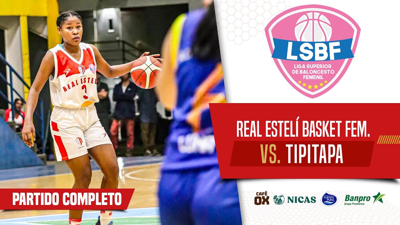 🔴 EN VIVO 🏀 Baloncesto Femenil de Nicaragua| Real Esteli Basket 🆚️️ Tipitapa | LSBF 2023