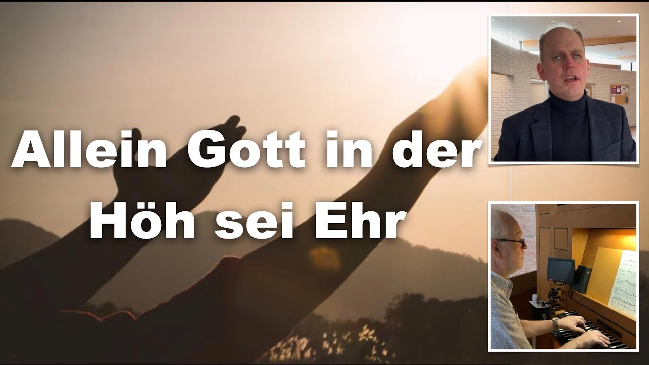 Allein Gott in der Höh Sei Ehr (Orgel & Zang / J.P. Sweelinck (1562 - 1621)