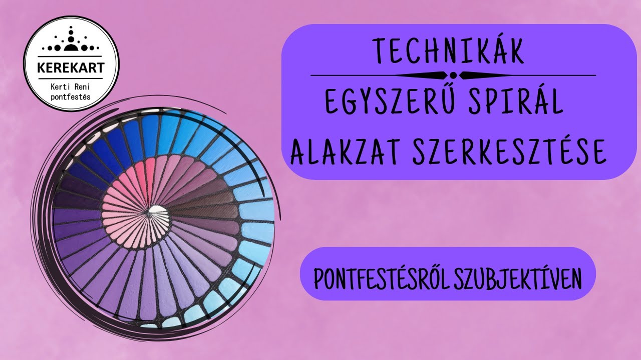 Egyszerű spirál alakzat szerkesztése