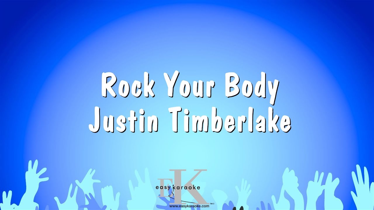 Rock Your Body - Justin Timberlake (Karaoke Version)