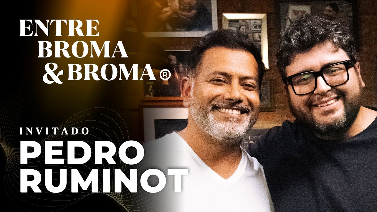Entre Broma y Broma | Pedro Ruminot