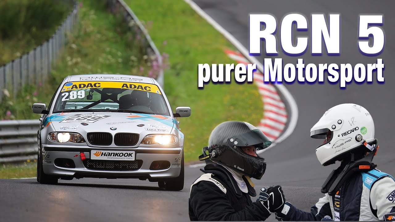 RCN Lauf 5 | MOTORSPORT PUR auf der NORDSCHLEIFE 🏁