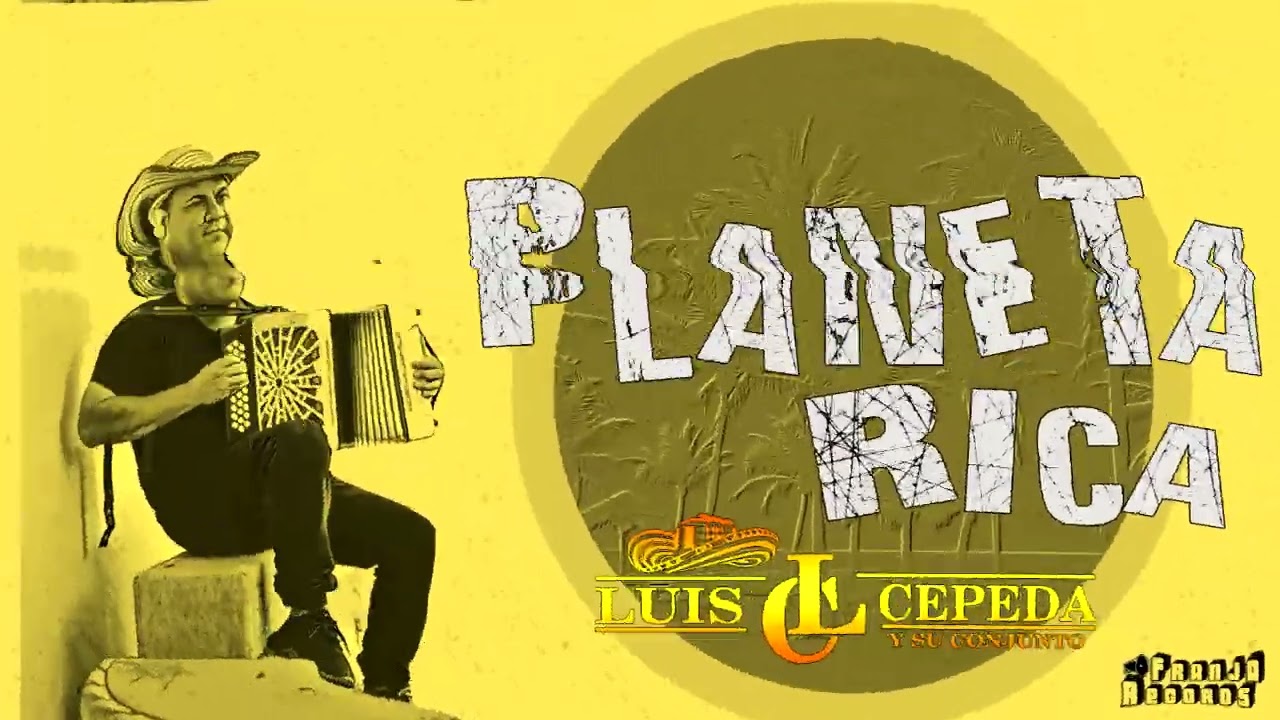 Cumbia Planeta Rica - Luis Cepeda y su Conjunto
