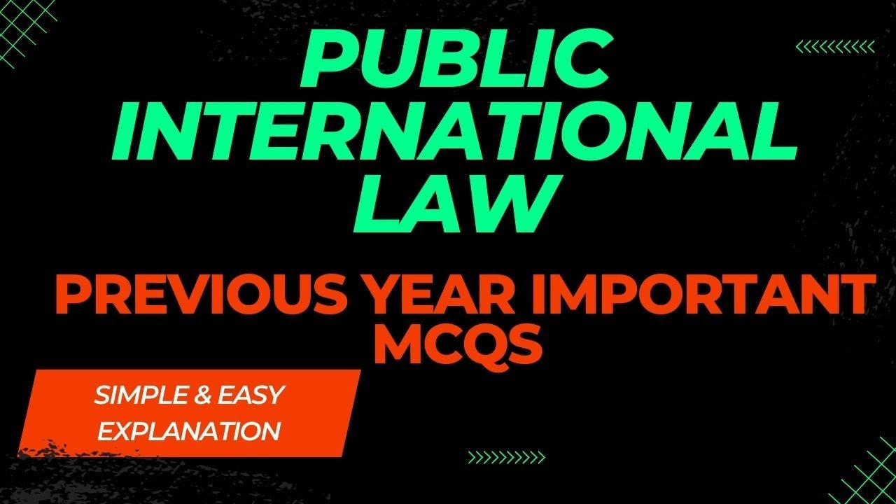 PREVIOUS YEAR MCQS OF PUBLIC INTERNATIONAL LAW||UGC NET LAW||#ugcnetexam #ugcnetlaw #ugcnet