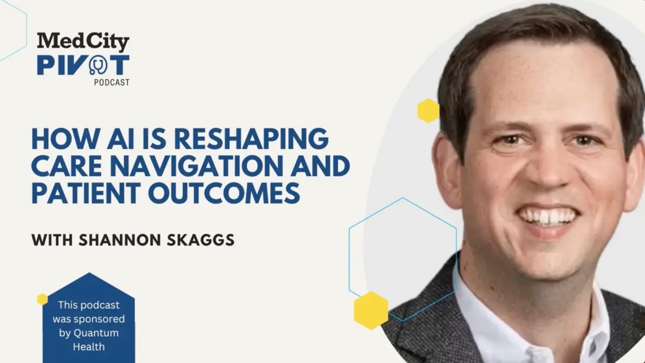Shannon Skaggs on AI in Healthcare | MedCity News Pivot Podcast