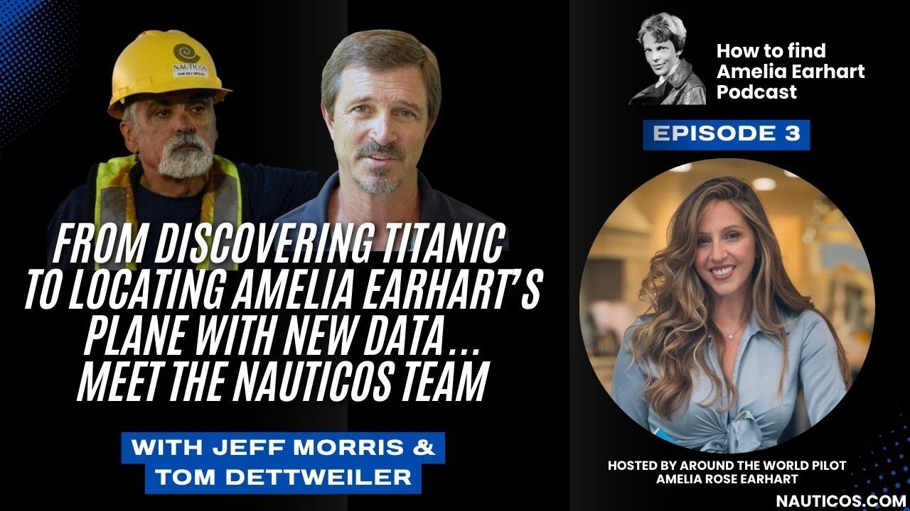 From discovering Titanic to searching for Amelia Earhart's plane with NEW data... meet Nauticos