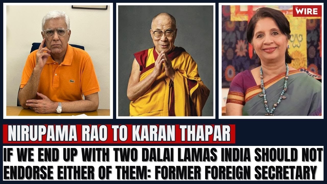 If We End Up With Two Dalai Lamas India Should Not Endorse Either of Them: Former Foreign Secretary