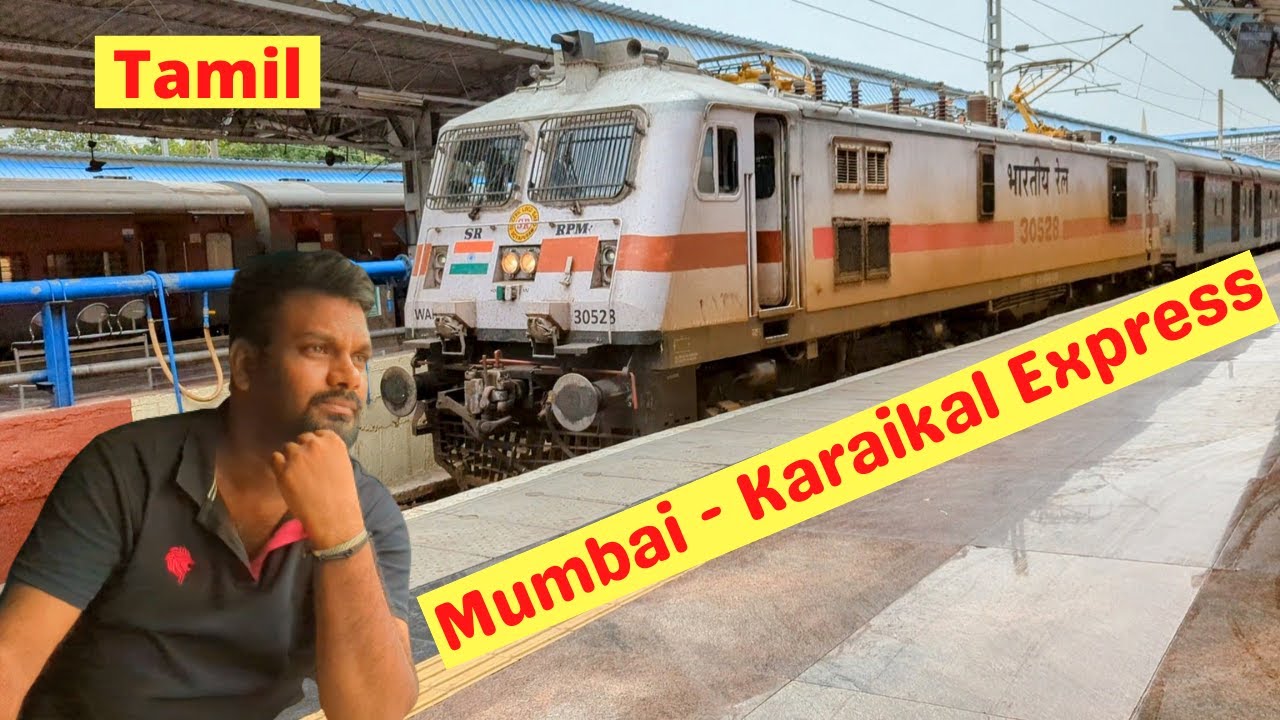 Mumbai-Karaikal Express | Lokmanya Tilak Terminus - Karaikal Express | Second AC Review in Tamil