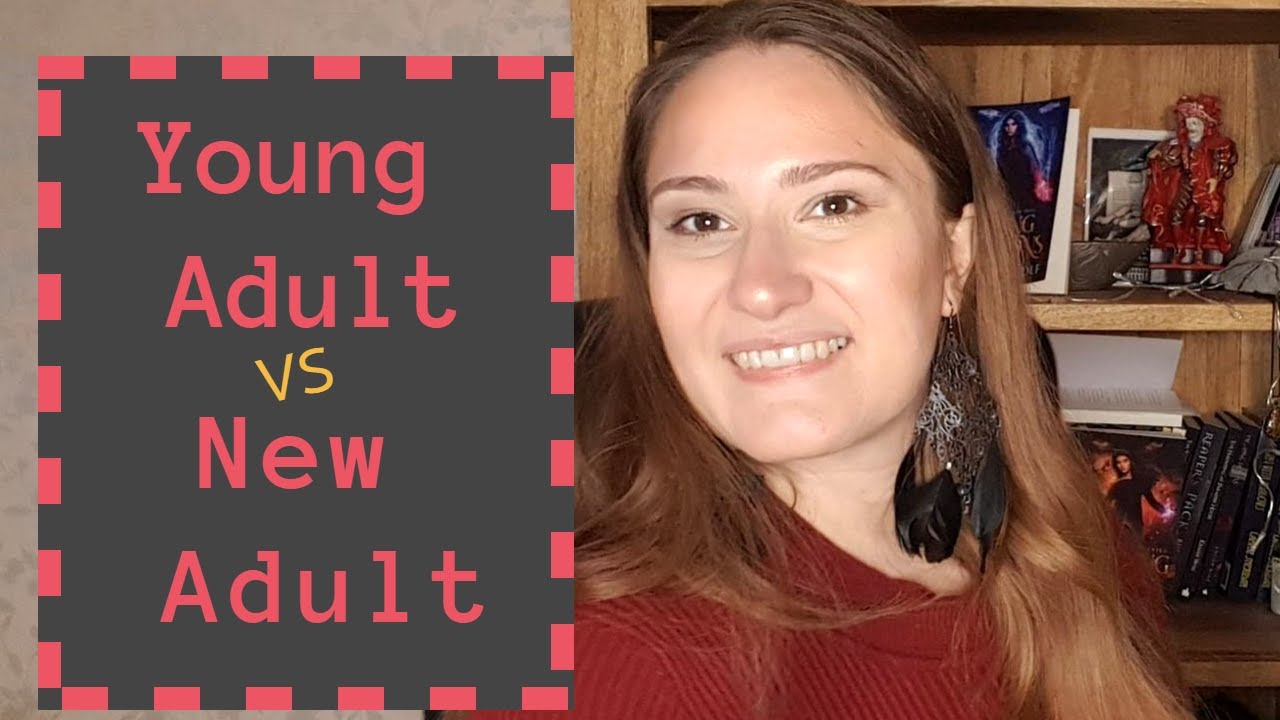 DIFFERENCE BETWEEN YOUNG ADULT AND NEW ADULT BOOKS (A writers guide to writing YA and NA fantasy)
