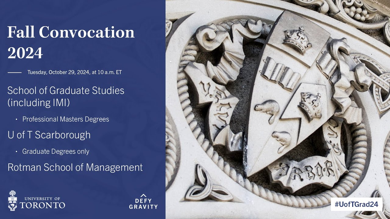 SGS (Including IMI); UTSC; Rotman School of Management Fall 2024 Convocation