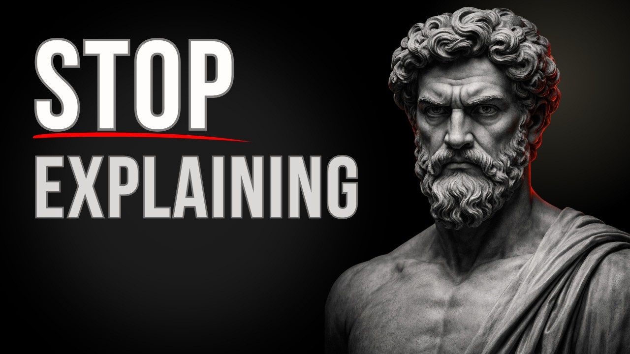 Stop Explaining Yourself — It Makes People Respect You Less | Stoicism