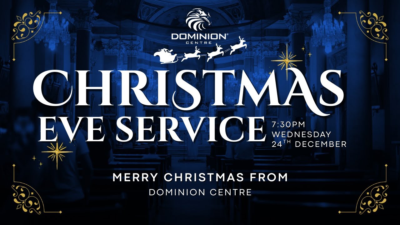 Dominion Centre Christmas Cantata| 24.12.2025 |