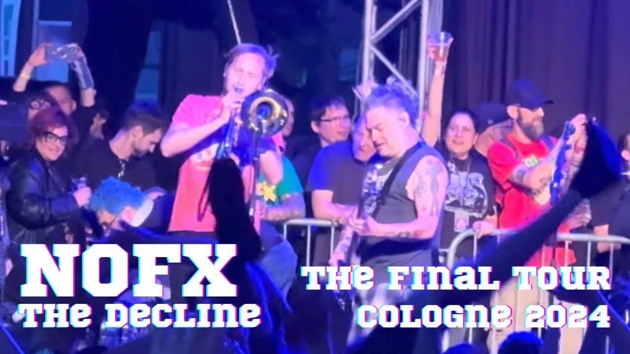 NOFX  - The Decline - The Final Tour Köln/Cologne 2024