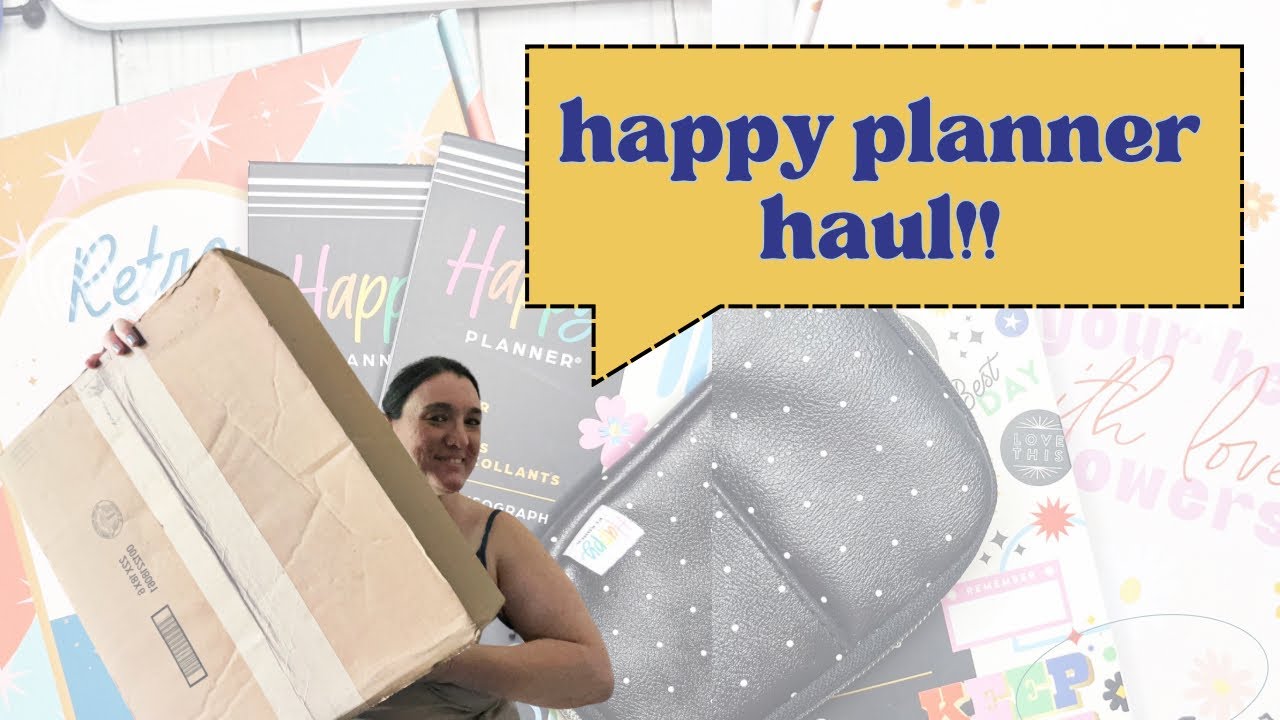 Happy Planner Haul! || Long Weekend sale - why is this box so big????
