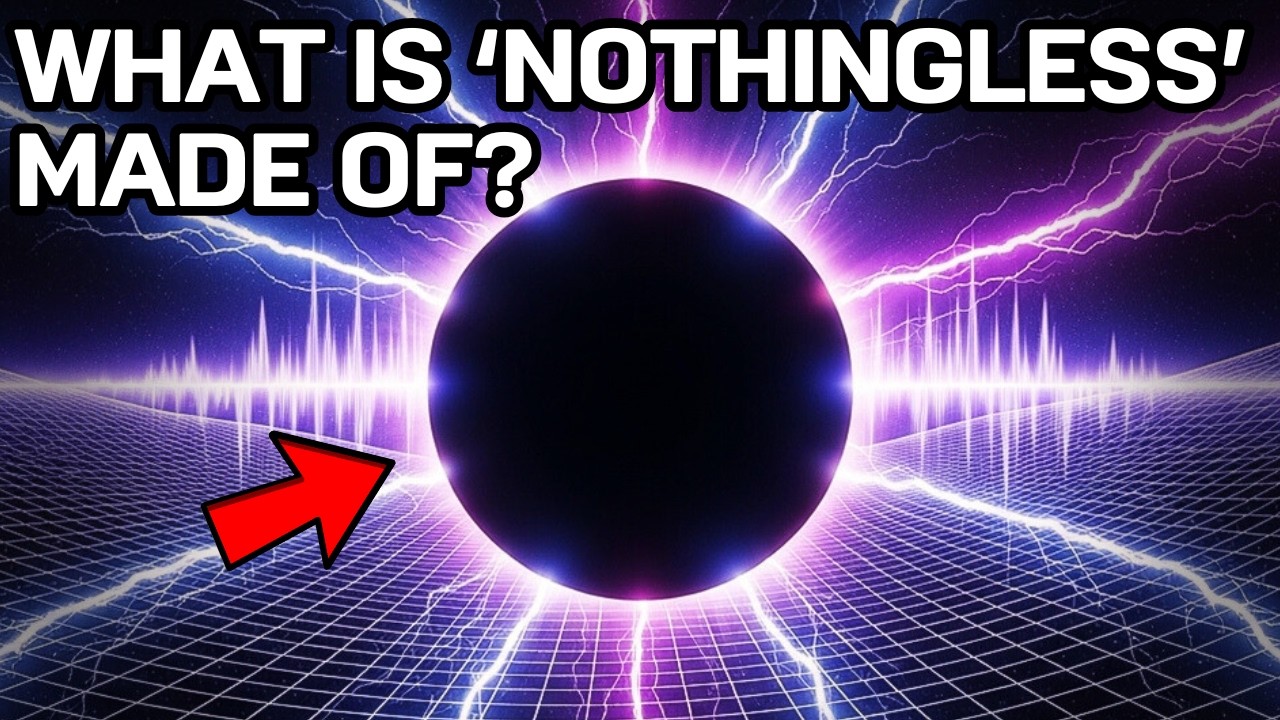 What is Nothingness Made Of According to Quantum Physics?