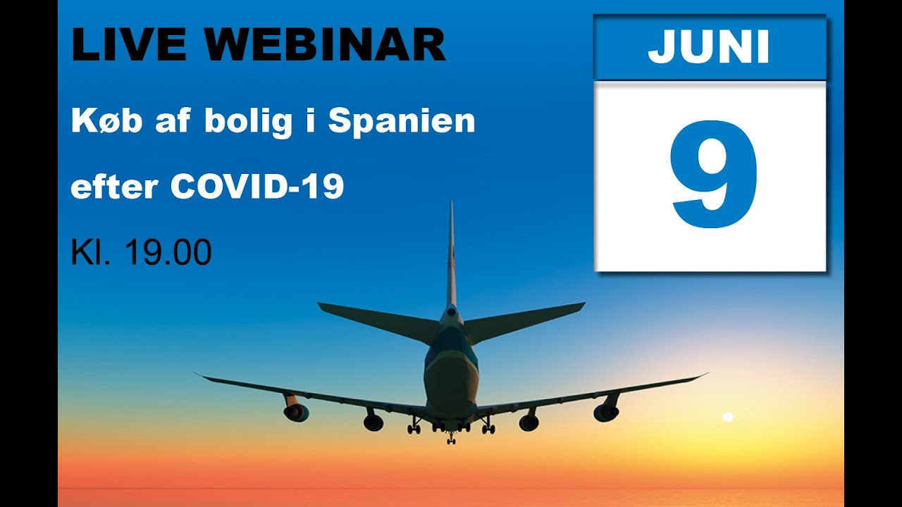 Webinar #4: Køb af bolig i Spanien efter COVID-19