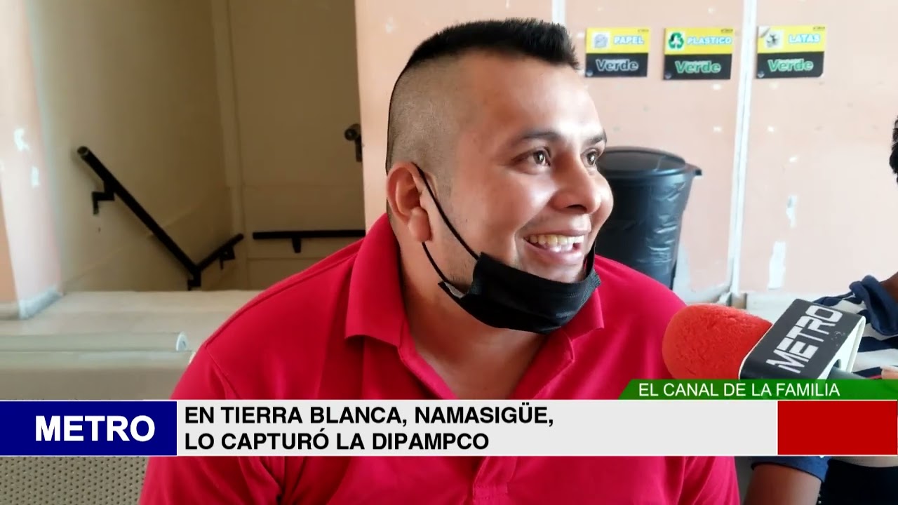EN TIERRA BLANCA, NAMASIGÜE, LO CAPTURÓ LA DIPAMPCO