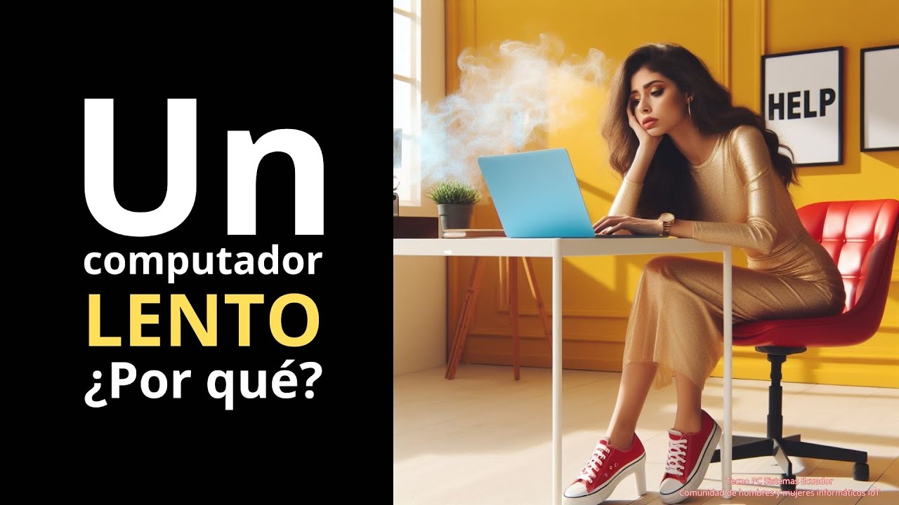 😫 ¿Por qué razón se pone lento un computador? 😫