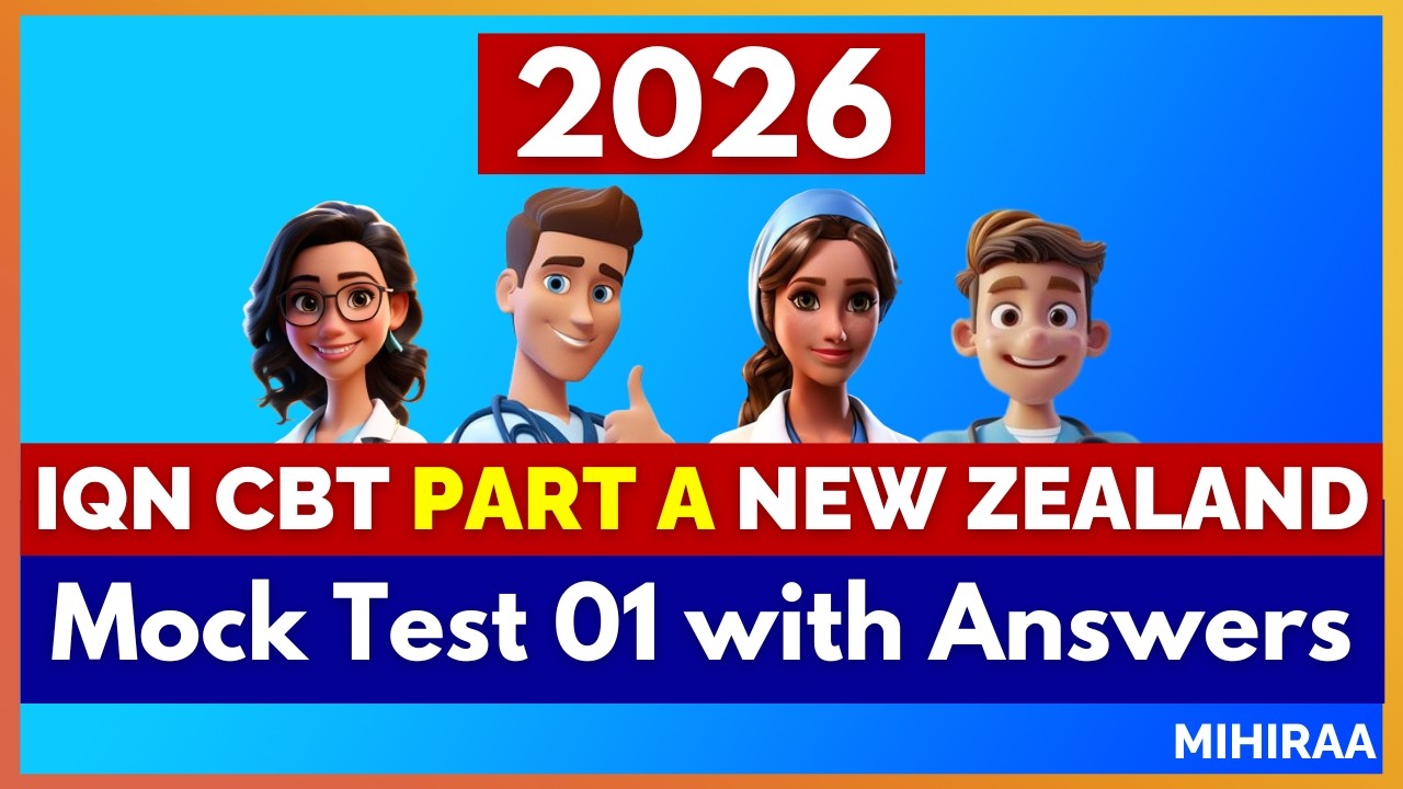 IQN CBT NEW ZEALAND PART A - MOCK TEST - 1 | MIHIRAA